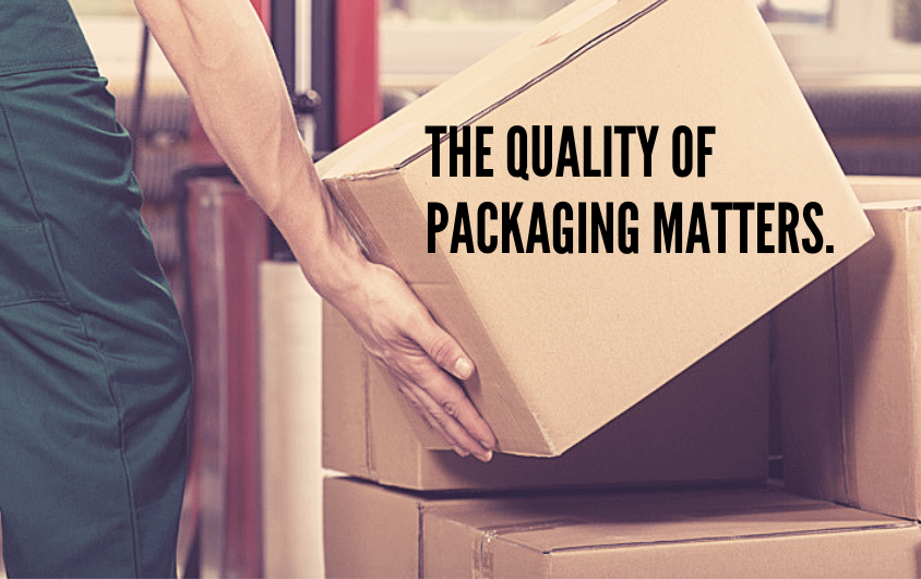 A shipping worker handling a package. The text reads "The quality of packaging matters."