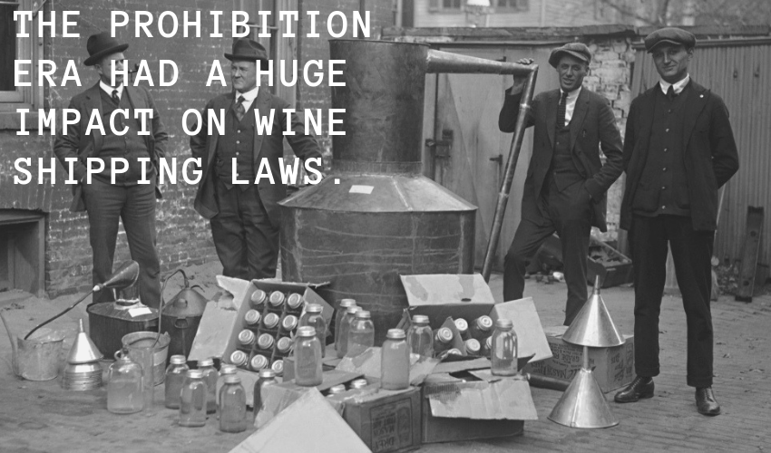 The impact of prohibition on wine laws