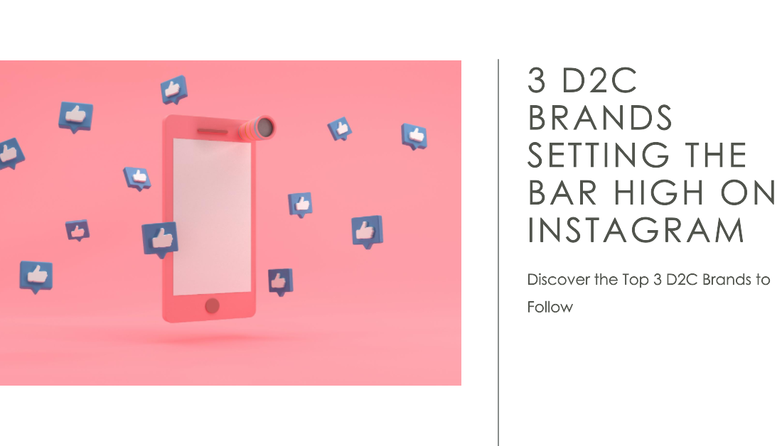 hese D2C brands are all using Instagram to their advantage, and they're proving that it's a powerful platform for reaching and engaging with target audiences. If you're a D2C brand, be sure to check out these accounts for inspiration.