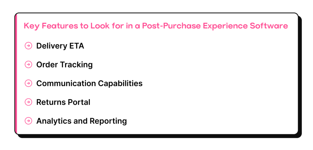 Key Features to Look for in a Post-Purchase Experience Software