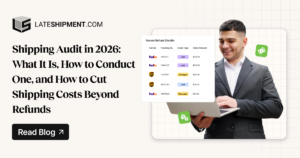 Shipping Audit in 2026_ What It Is, How to Conduct One, and How to Cut Shipping Costs Beyond Refunds